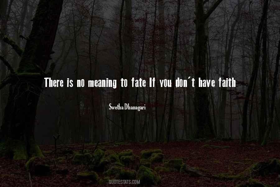 Faith Meaning Quotes #115234