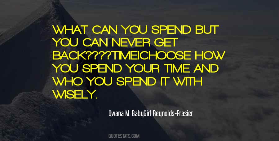 Spend It Wisely Quotes #562314