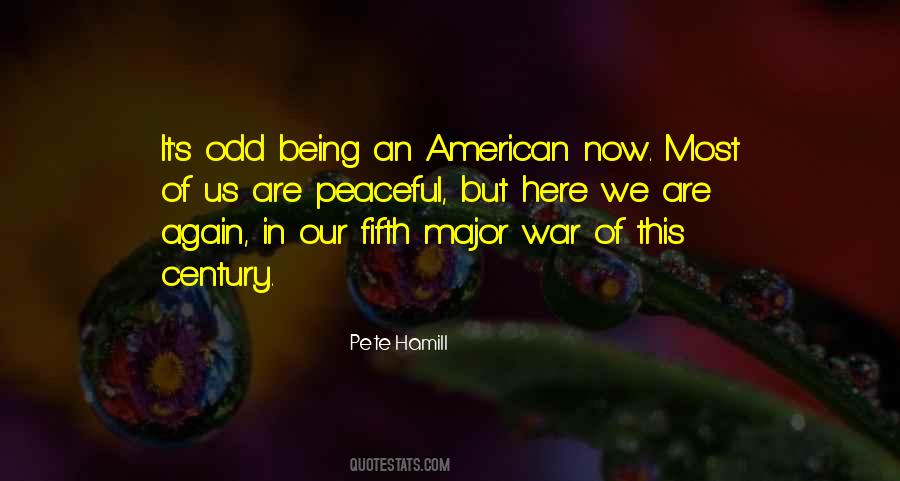 Being An American Quotes #1036059