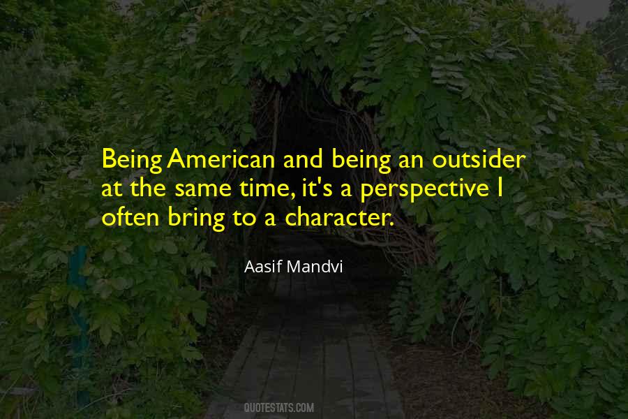 Being An American Quotes #1376421