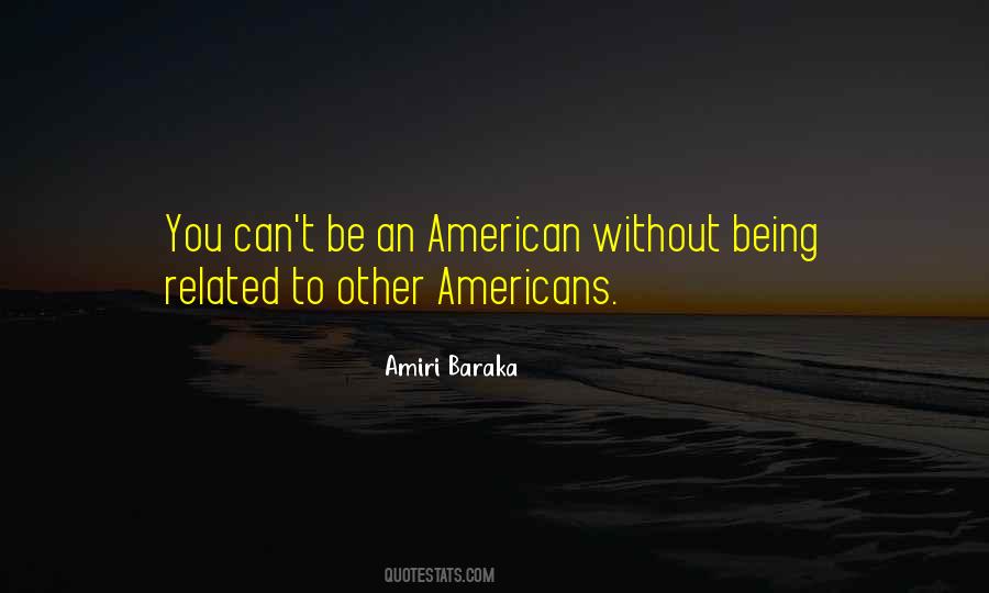 Being An American Quotes #282937