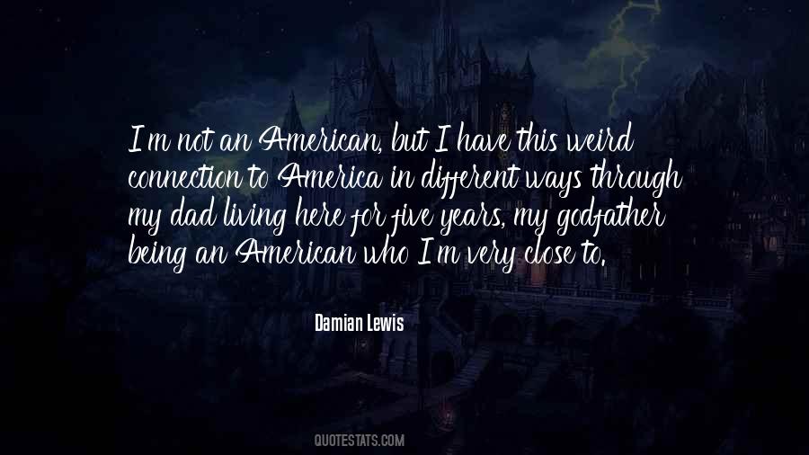 Being An American Quotes #698950