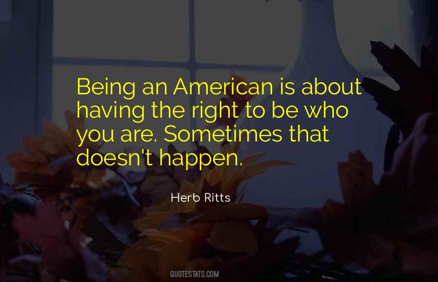 Being An American Quotes #765615