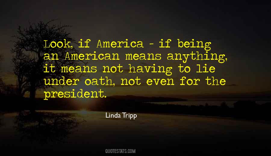 Being An American Quotes #900325