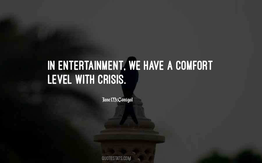 Comfort Crisis Quotes #1458122