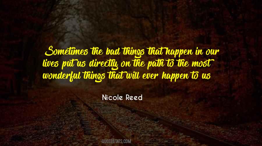 Bad Things Will Happen Quotes #896703