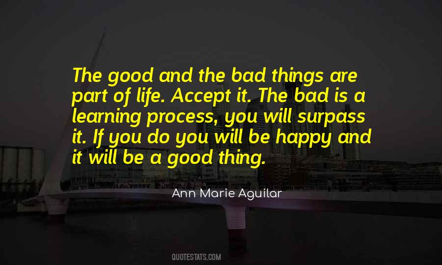 Bad Things Will Happen Quotes #960877