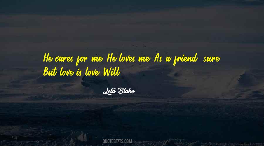 Quotes About Friend Who Cares #470741