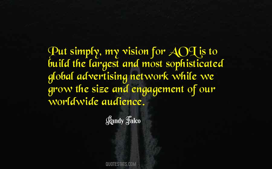 The Size Of Your Audience Quotes #1122973