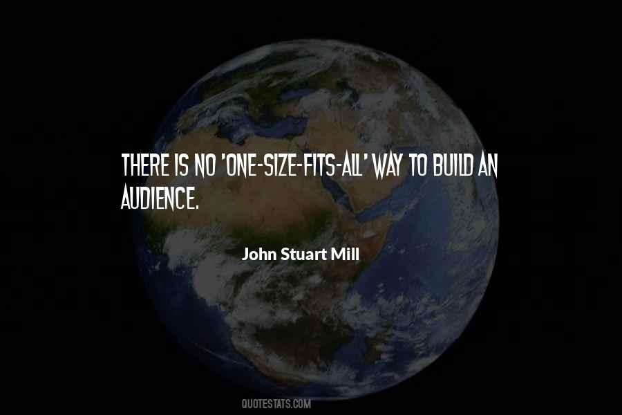 The Size Of Your Audience Quotes #634070