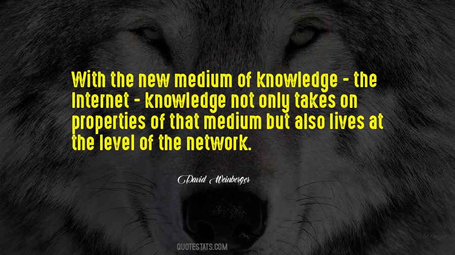 Quotes About New Medium #1726070