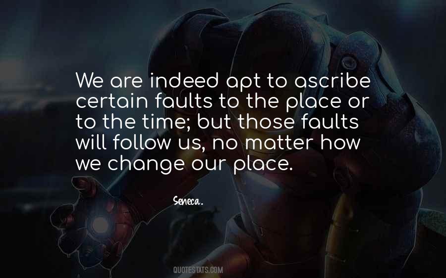 No Matter How Much You Change Quotes #25316