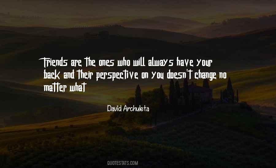 No Matter How Much You Change Quotes #334344