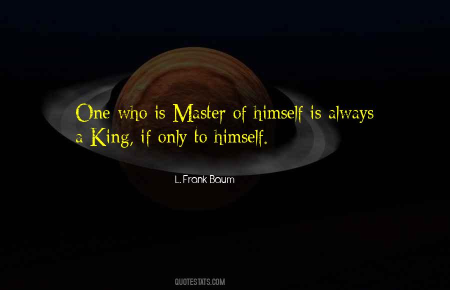 Only One King Quotes #1314182