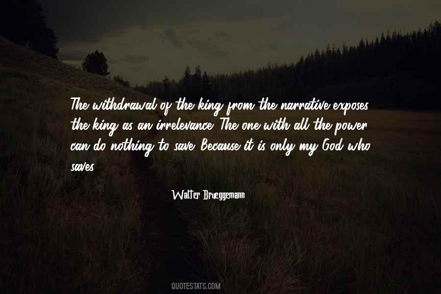 Only One King Quotes #1630127