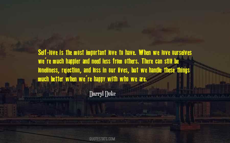 Be Happy With Less Quotes #962451