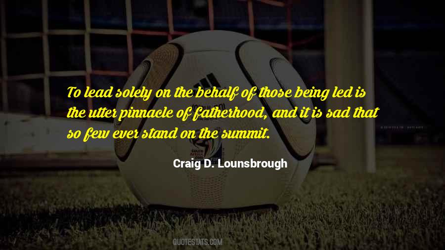 Leadership Sacrifice Quotes #379707