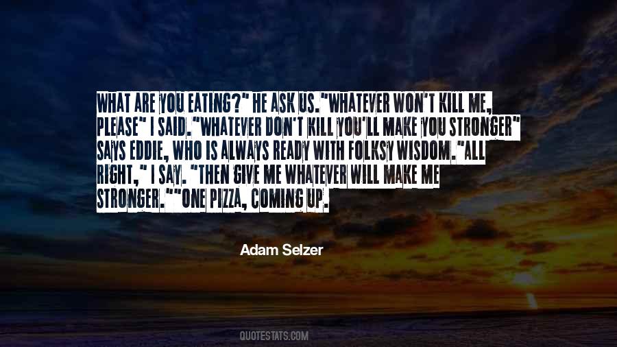 Eating With You Quotes #995475