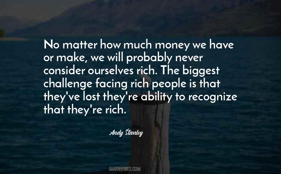 Money No Matter Quotes #295541