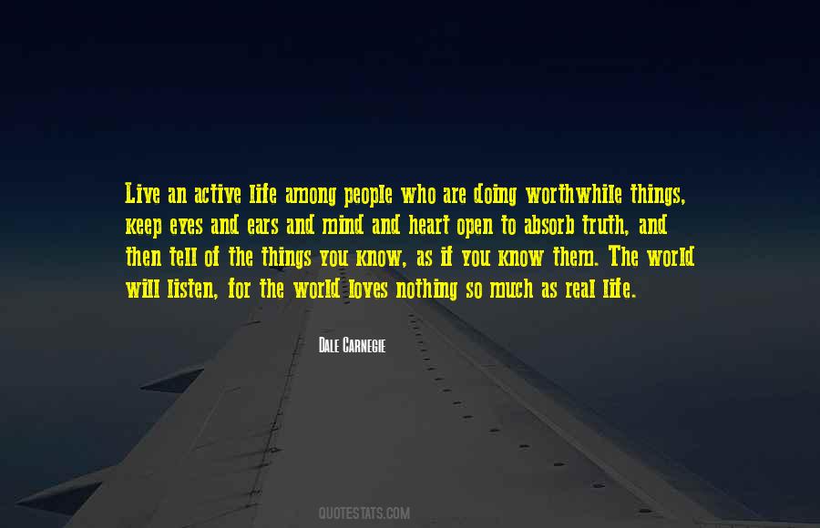 Keep Your Eyes And Ears Open Quotes #1655159