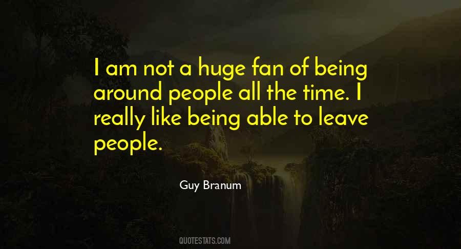 Leave People Quotes #1704070