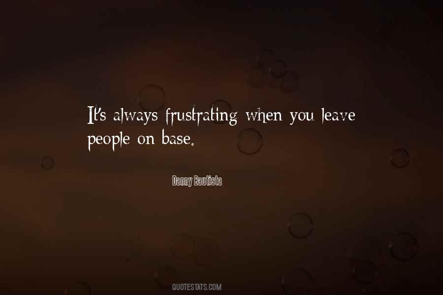 Leave People Quotes #1750927