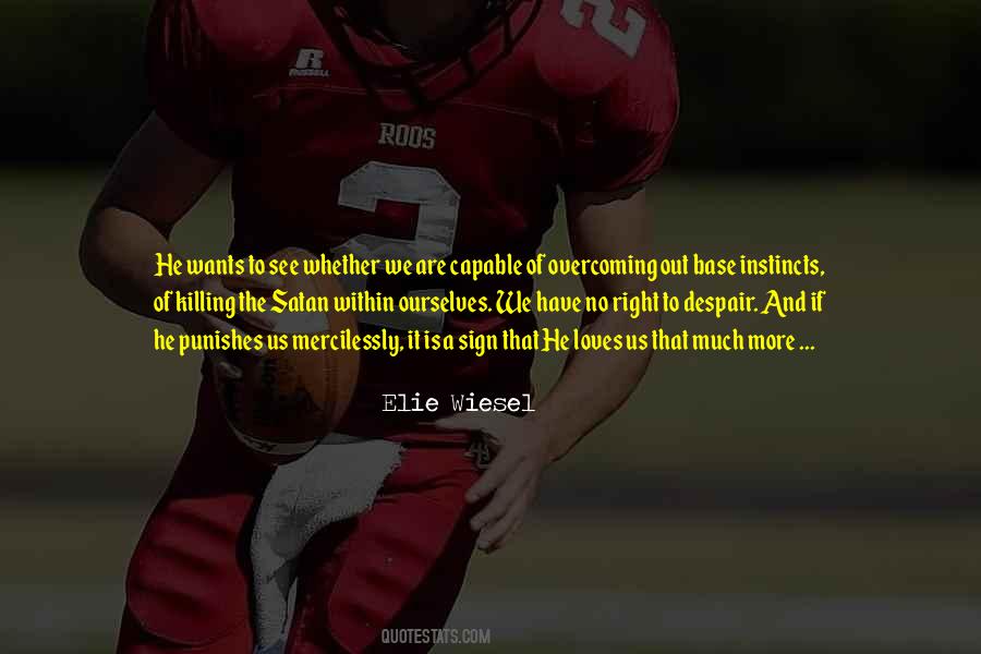 We Are Killing Ourselves Quotes #1164305