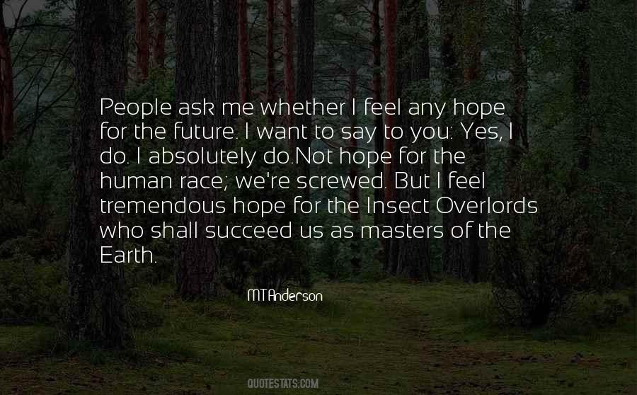 Future Human Quotes #471229
