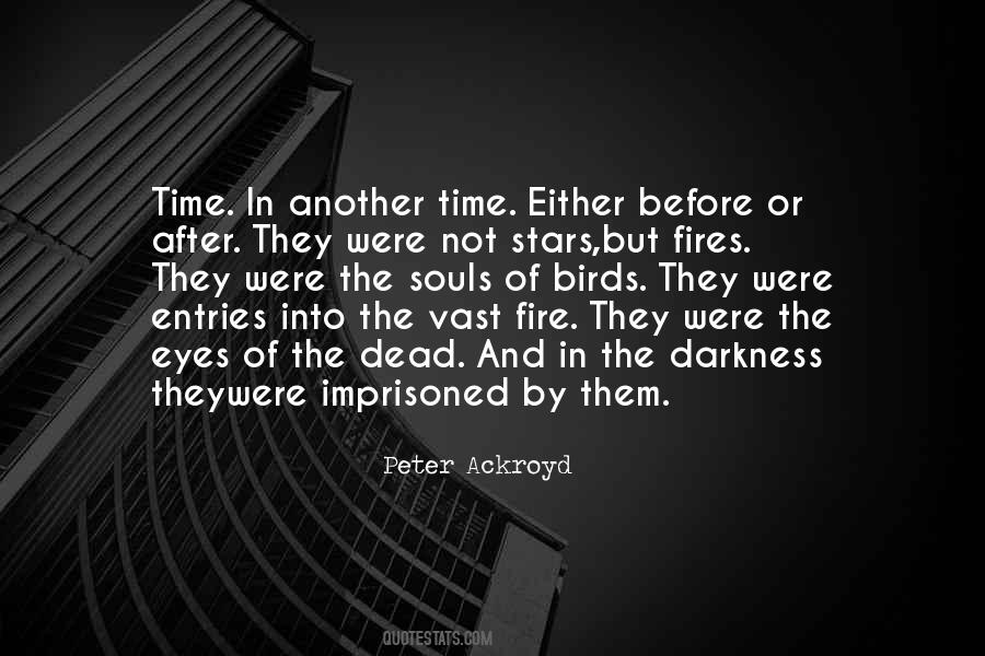 After Fire Quotes #1261858