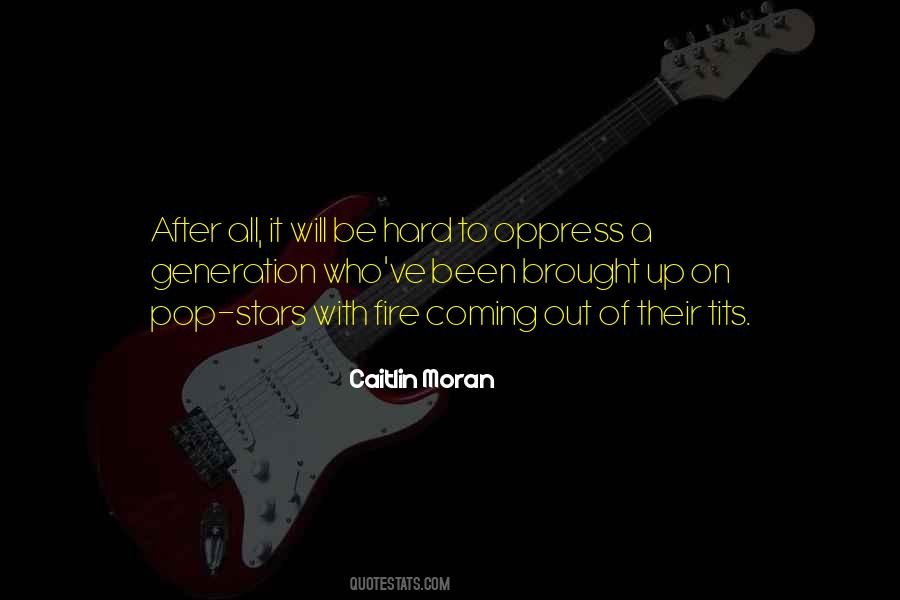 After Fire Quotes #845011