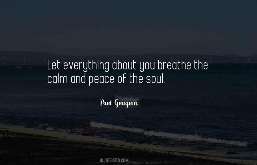 Breathe Peace Quotes #1613930