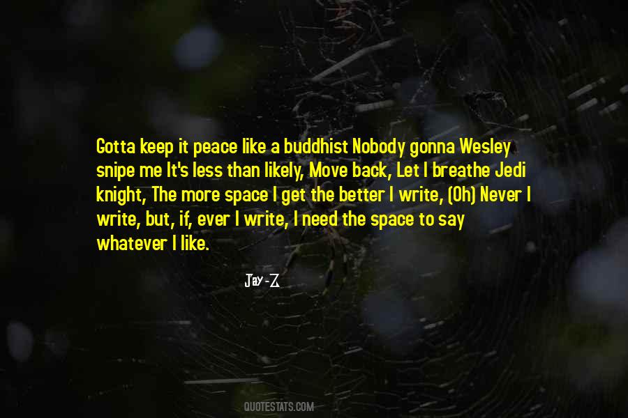 Breathe Peace Quotes #1757233