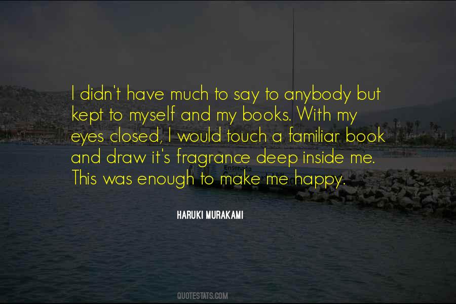 Inside My Eyes Quotes #1540294