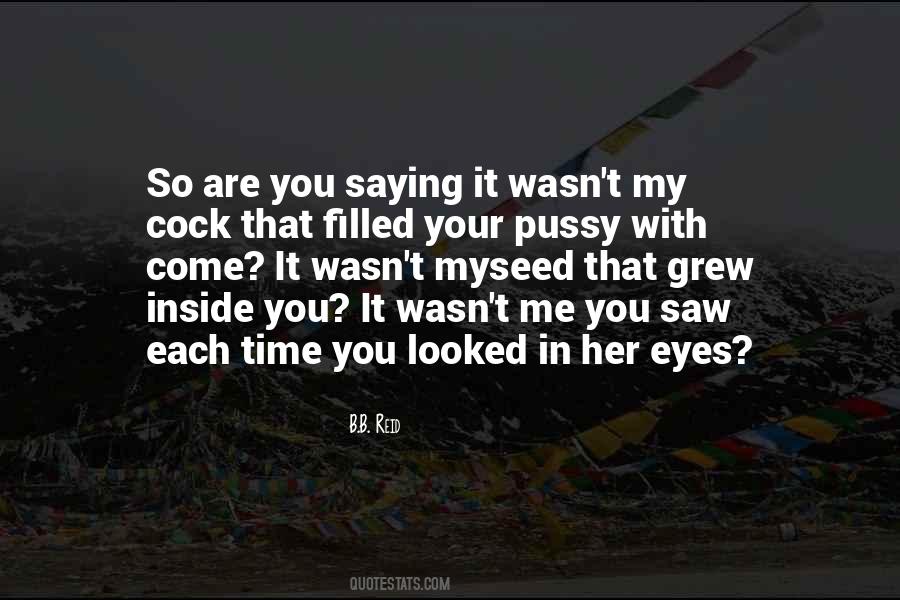 Inside My Eyes Quotes #386873