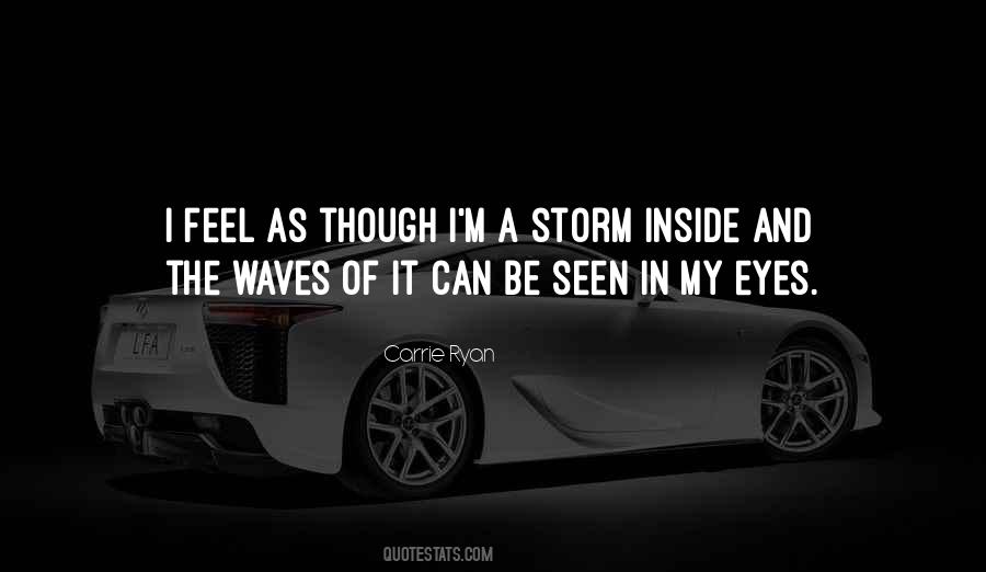 Inside My Eyes Quotes #845665