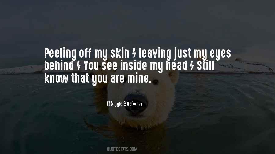 Inside My Eyes Quotes #916275