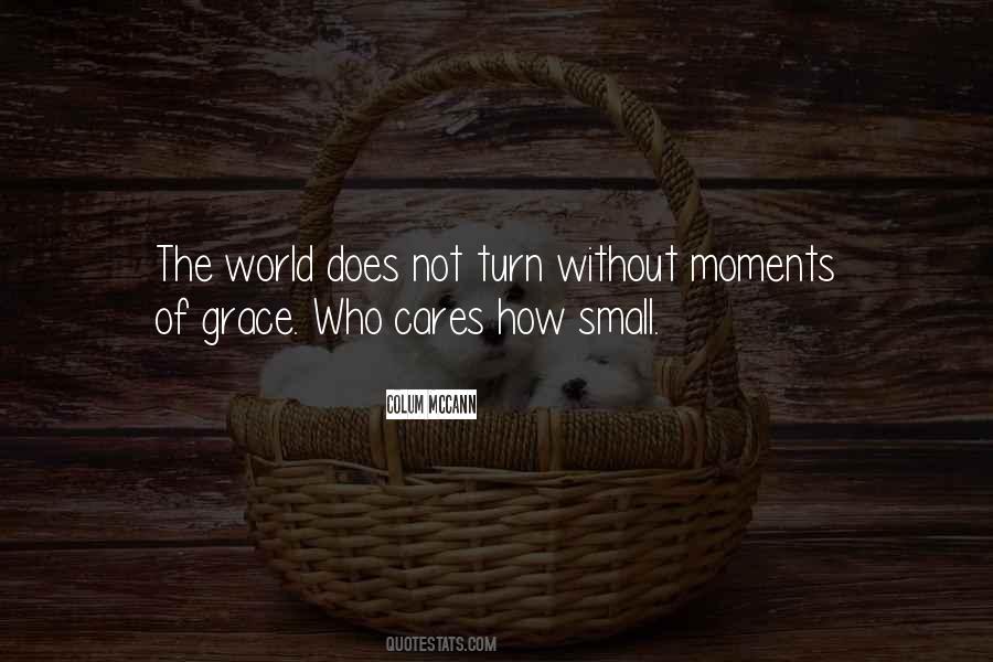Moments Of Grace Quotes #743506