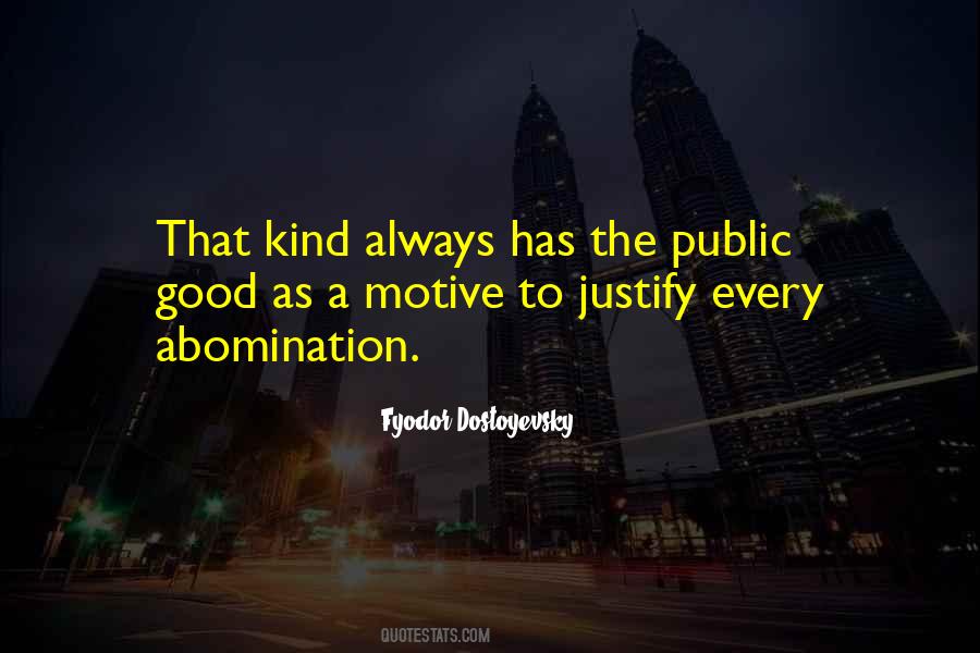Quotes About The Public Good #1132762