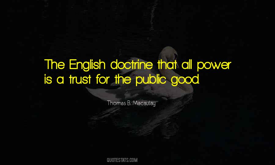 Quotes About The Public Good #1387724