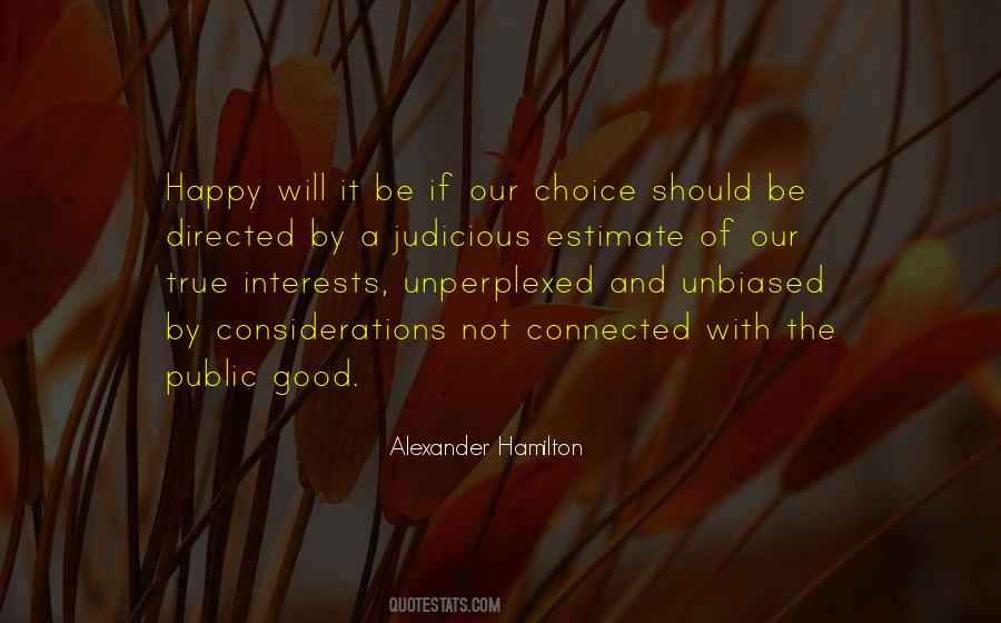 Quotes About The Public Good #149562