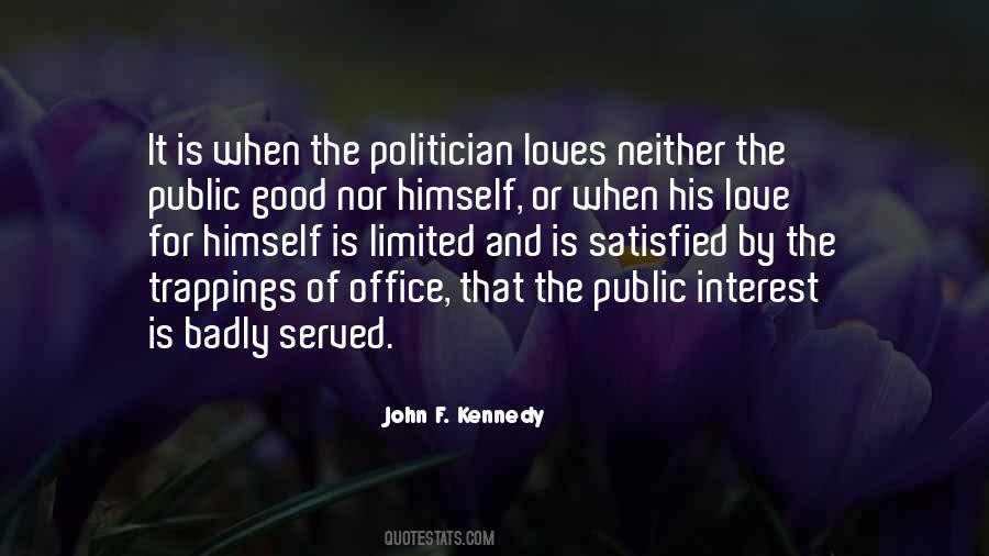 Quotes About The Public Good #278155