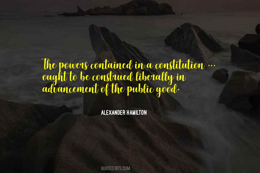 Quotes About The Public Good #343532