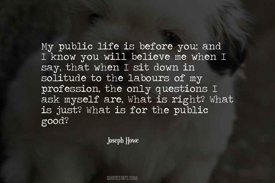 Quotes About The Public Good #357825