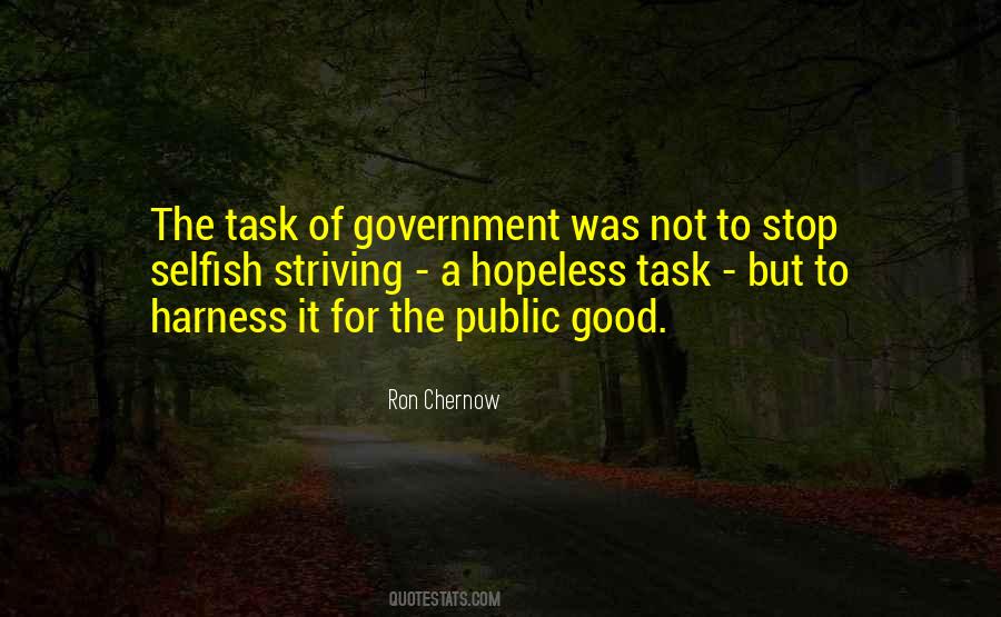 Quotes About The Public Good #388528