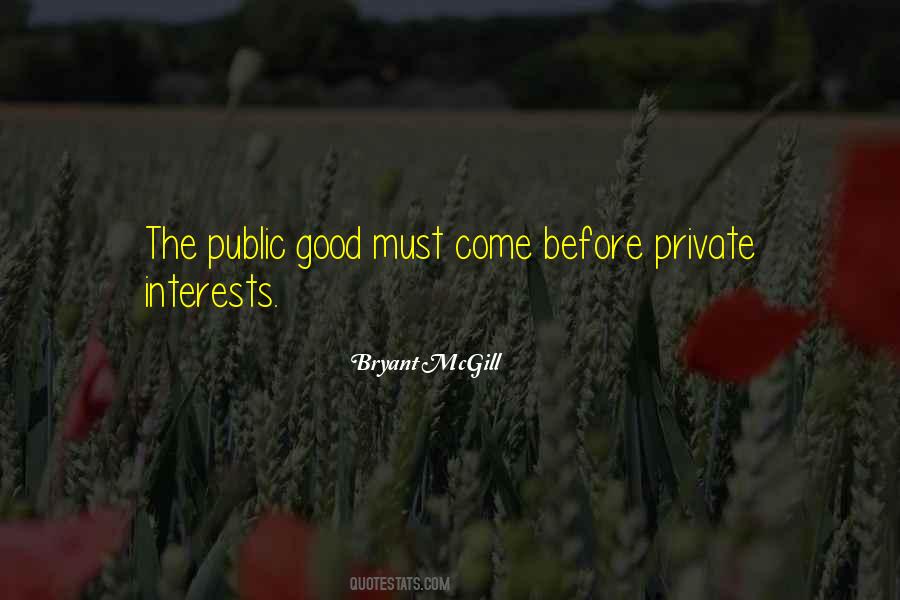 Quotes About The Public Good #75920