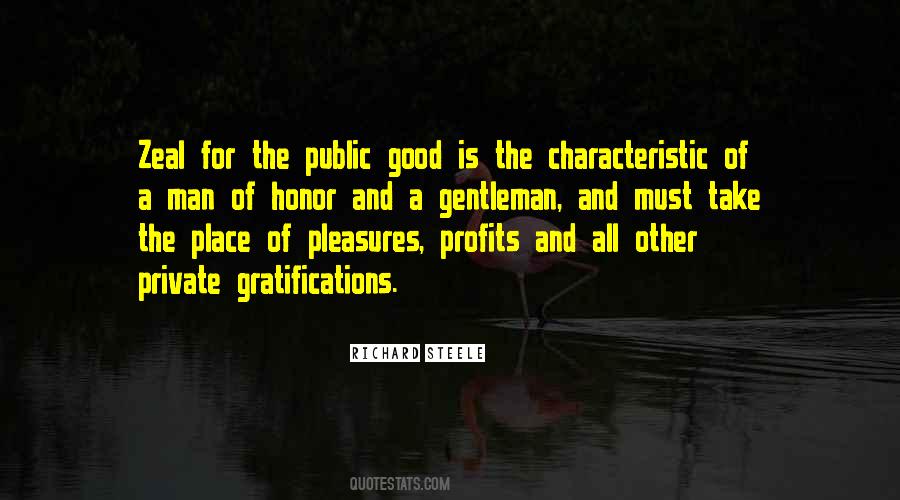 Quotes About The Public Good #816738