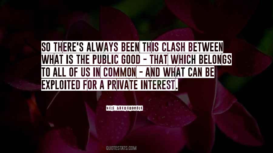 Quotes About The Public Good #852017