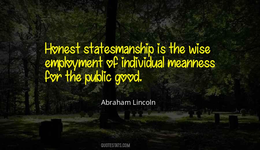 Quotes About The Public Good #916796
