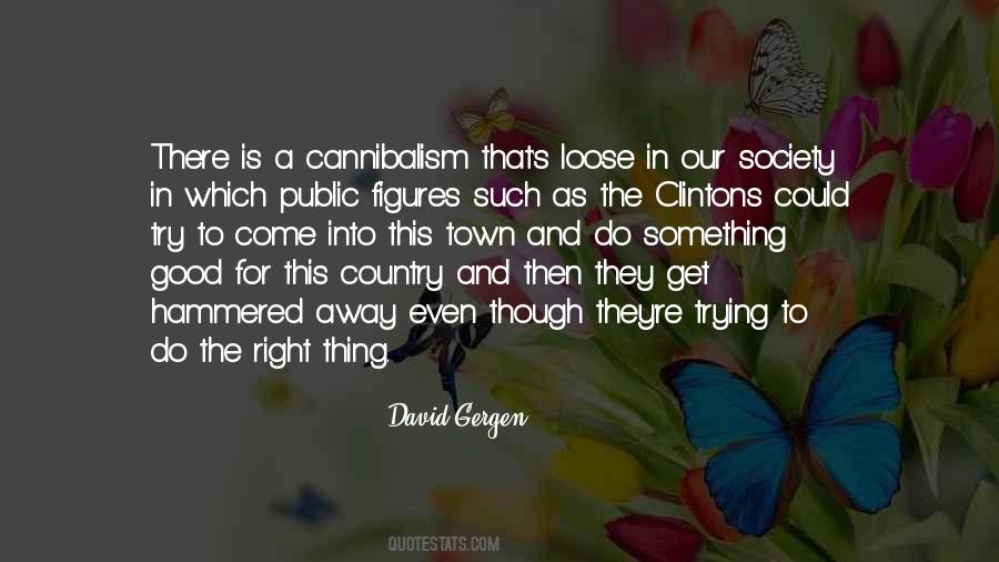 Quotes About The Public Good #98637