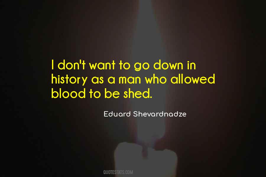 Blood Shed Quotes #301197